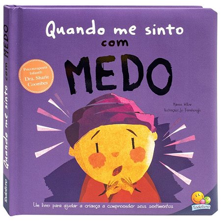 Quando me sinto: com medo