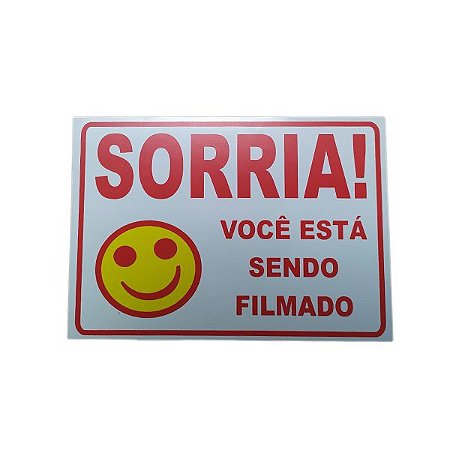 Placa Indicativa Sorria Você Está Sendo Filmado