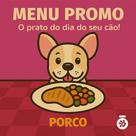 Promo SUÍNO | CÃES
