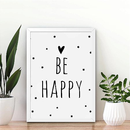Quadro Be Happy