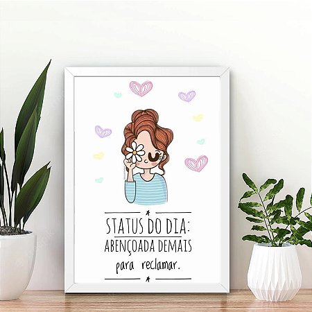 Quadro Abençoada demais para reclamar