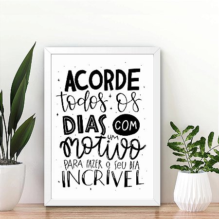 Quadro Acorde todos os dias com um motivo