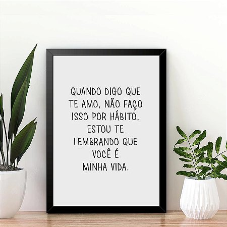 Quadro Quando digo que te amo