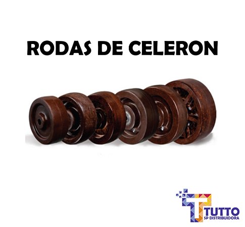 RODAS DE CELERON DE 2" À 12" - LINHA CCE / CCS / RC