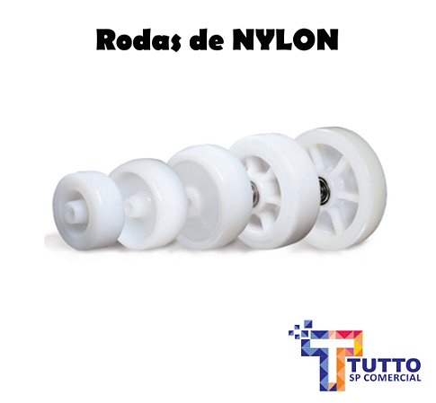 RODAS DE NYLON C/ VARIAÇÃO DE 2" À 8"