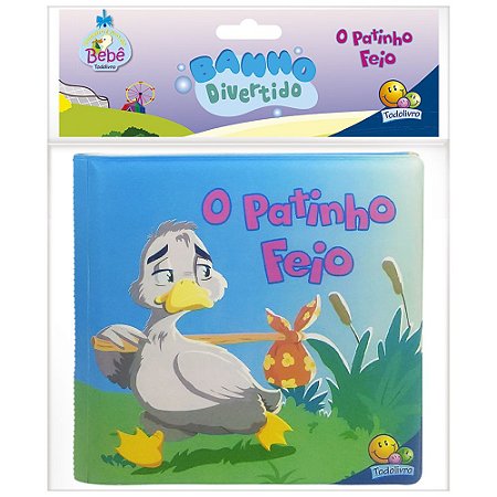 LIVRO DE BANHO O PATINHO FEIO