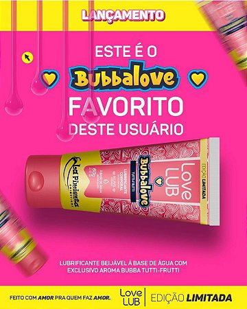 BUBBALOVE Love Lub – Edição Limitada