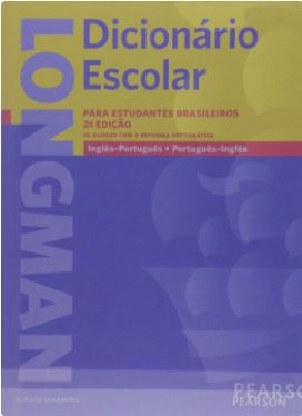 Dicionário Escolar Longman - inglês-português / português-inglês - 2ª ed.