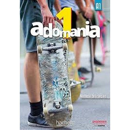 Adomania 1 - Hachette - Méthode de Français  (Exemplar encapado)