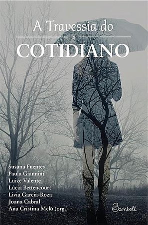 A travessia do cotidiano - Editora Bambolê