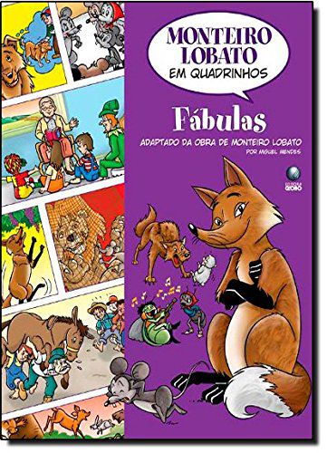 Monteiro Lobato em Quadrinhos - Fábulas - Miguel Mendes