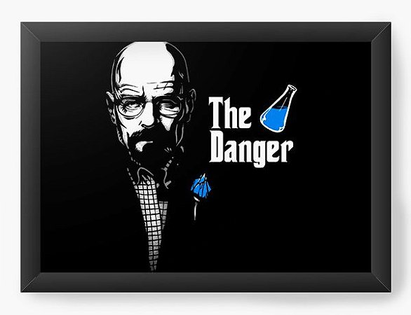 Quadro Decorativo A4 (33X24) Geekz The Danger - Loja Nerd e Geek - Presentes Criativos