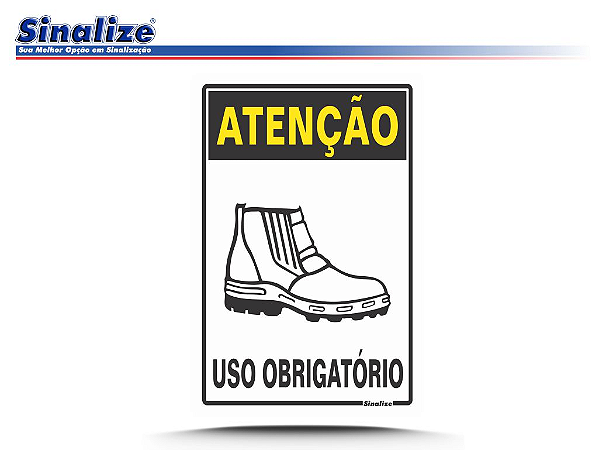 ATENÇÃO USO OBRIGATÓRIO DE BOTAS