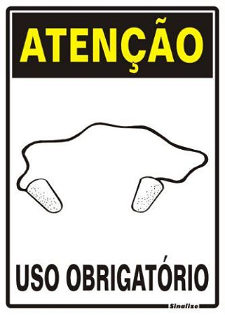 ATENÇÃO USO OBRIGATÓRIO DE PROTETOR AURICULAR