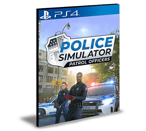 Police Simulator Patrol Officers Ps4 Psn Mídia Digital