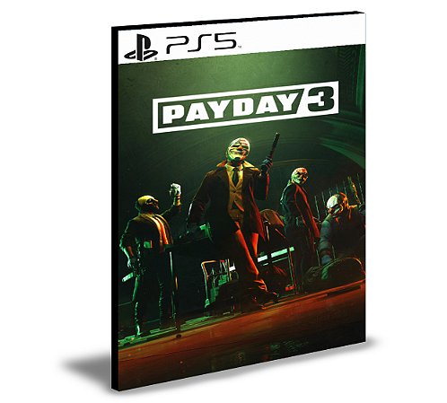 PAYDAY 3 Ps5 Psn Mídia Digital