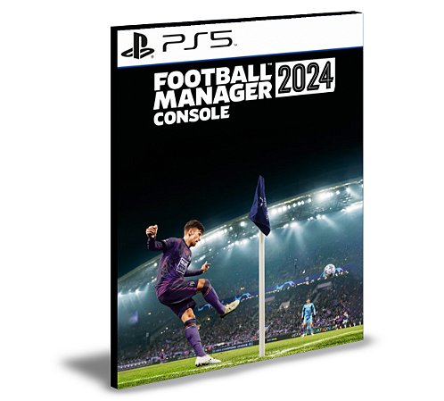 Football Manager 2024 Console Ps5 Psn Mídia Digital