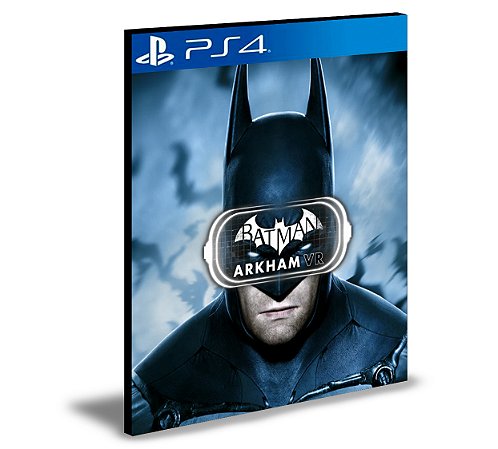 Batman Arkham VR Ps4 e Ps5 Psn  Mídia Digital