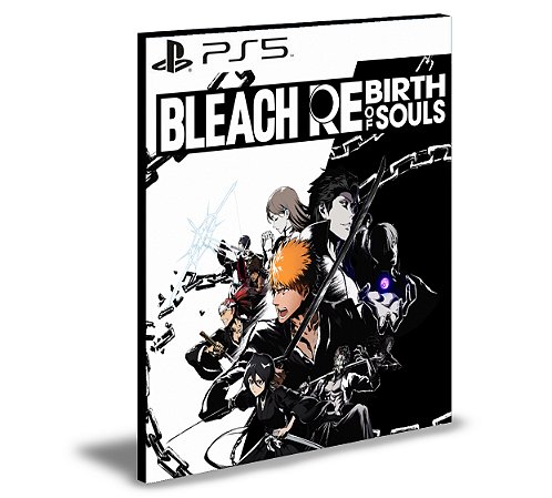 BLEACH Renascimento das Almas Ps5 Mídia Digital