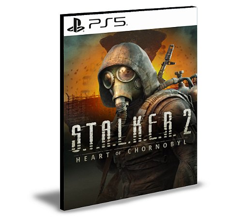 S.T.A.L.K.E.R. 2 Heart of Chornobyl Ps5 Mídia Digital