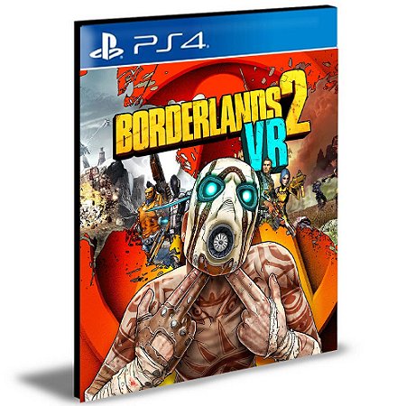 Borderlands 2 VR | Ps4 | Psn | Mídia Digital
