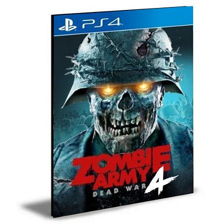 ZOMBIE ARMY 4 DEAD WAR PS4 e PS5 PSN MÍDIA DIGITAL