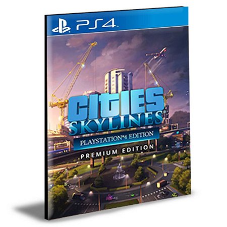 Cities Skylines - Premium Edition 2 Ps4 e Ps5 Psn Mídia Digital