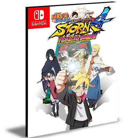 NARUTO SHIPPUDEN Ultimate Ninja STORM 4 Road to Boruto Nintendo Switch Mídia Digital