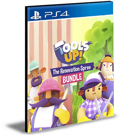 Tools Up! The Renovation Spree Bundle Ps4 e Ps5  Psn  Mídia Digital