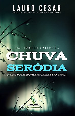 Livro impresso - CHUVA SERÔDIA