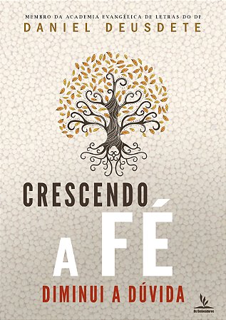 Livro Impresso - crescendo a fé, diminui a dúvida