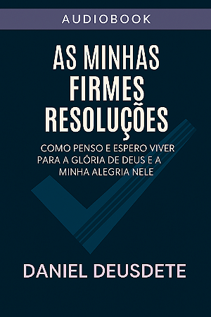 AudioBook AS MINHAS FIRMES RESOLUÇÕES