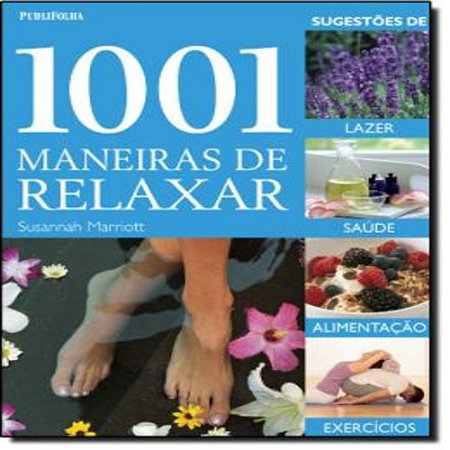 1001 Maneiras de Relaxar