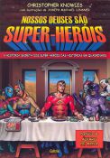 Nossos Deuses São Super Heróis