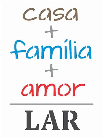 Stencil 15×20 Simples – Frase Casa, Família e Amor OPA 2704