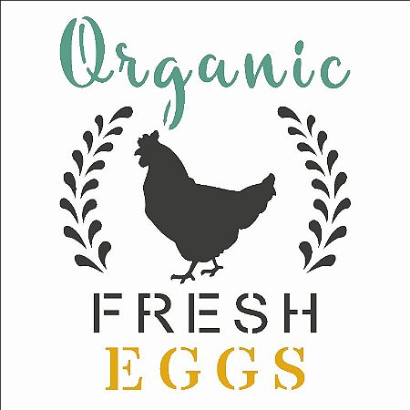 Stencil 14×14 Simples Farmhouse Organic Fresh Eggs Opa 2923