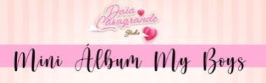 Kit Daia Casagrande - Mini Álbum My Boy