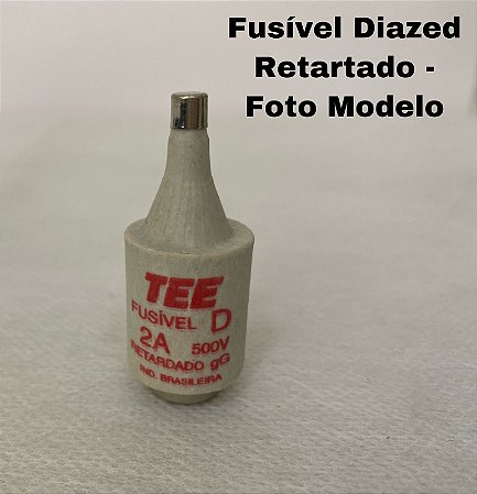 Fusível Diazed Retardado - Marca TEE