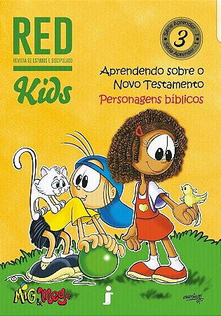 RED KIDS - APRENDENDO SOBRE O NOVO TESTAMENTO - Personagens bíblicos