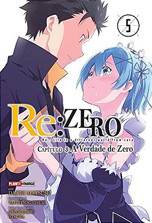 Re:Zero - Capítulo 03 : A Verdade de Zero - Volume 05 (Item novo e lacrado)