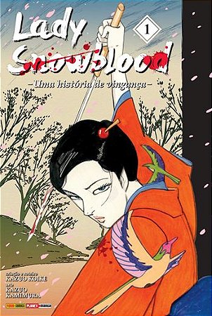 Lady Snowblood : Uma História de Vingança - Volume 01 (Item novo e lacrado)