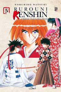 Rurouni Kenshin - Crônicas da Era Meiji - Volume 05 (Item novo e lacrado)