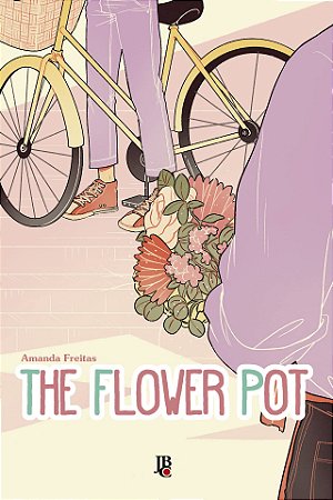 The Flower Pot - Volume Único (Item novo e lacrado)