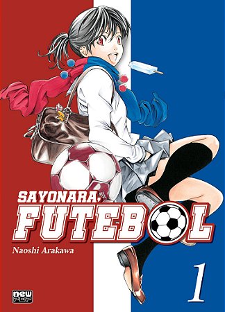 Sayonara, Futebol - Volume 01 (Item novo e lacrado)