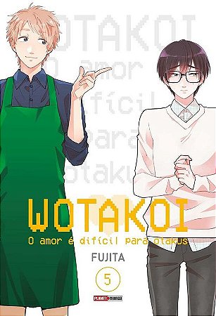 Wotakoi: O amor é difícil para Otakus - Volume 05 (Item novo e lacrado)