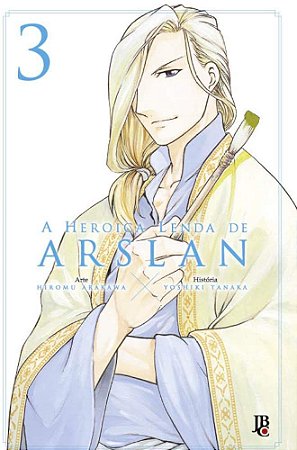 A Heroica Lenda de Arslan - Volume 03 (Item novo e lacrado)