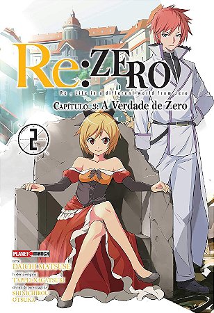 Re:Zero - Capítulo 03 : A Verdade de Zero - Volume 02 (Item novo e lacrado)