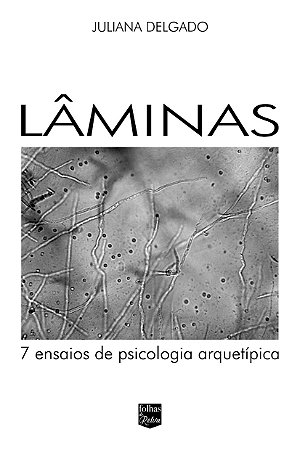 Lâminas: 7 ensaios de psicologia arquetípica