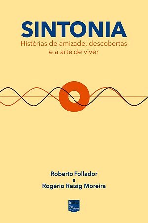 Sintonia - Histórias de amizade, descobertas e a arte de viver *Pré-venda*
