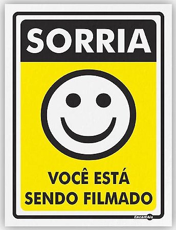 Placa Sorria Você está sendo Filmado